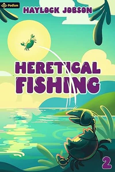 Heretical Fishing