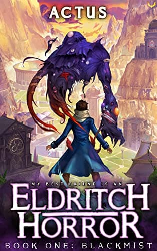 My Best Friend is an Eldritch Horror