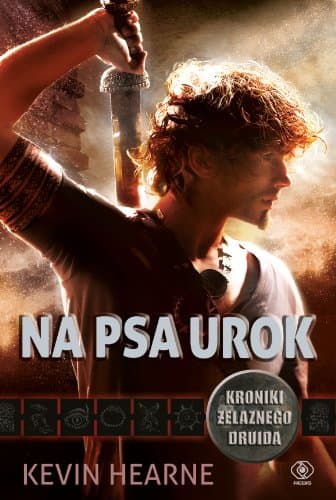 The Iron Druid Chronicles