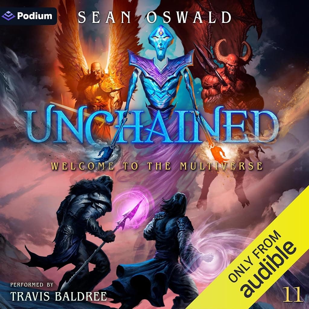 Unchained: Welcome to the Multiverse, Book 11